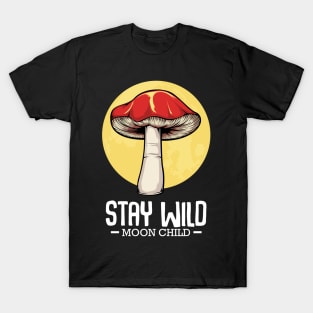 Mushrooms - Stay Wild Moon Child - Magic Morel T-Shirt